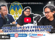 PSIM Jogja 0 vs 3 Persebaya,AKUI KECERDIKAN BAJUL IJO