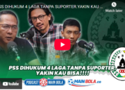 PSS DIHUKUM 4 LAGA TANPA SUPORTER