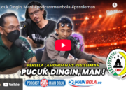 Persela Lamogan Vs PSS Sleman: Pucuk Dingin, Man!