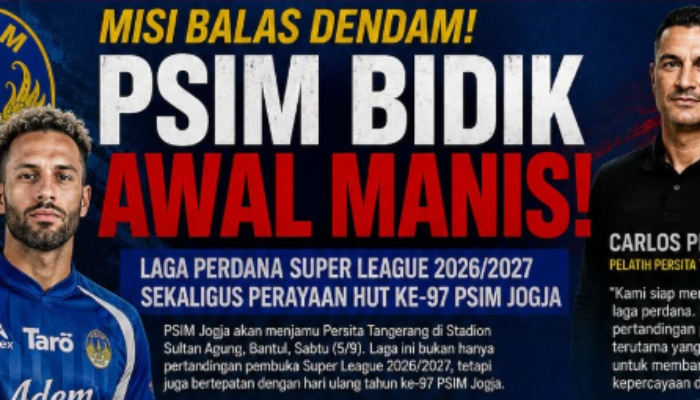 Debut PSIM Jogja di Super League 2026/2027 Makin Spesial, Hadapi Persita Tepat di HUT ke-97